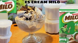 TERNYATA GAMPANG ||  RESEP DAN CARA MEMBUAT ES CREAM MILO YANG ENAK || COCOK UNTUK IDE JUALAN