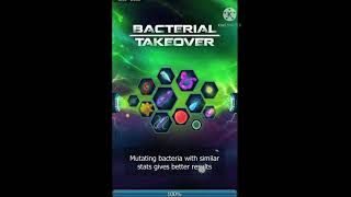 Bacterial Takeover Gameplay #1