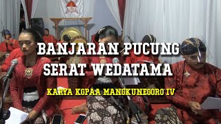 BANJARAN PUCUNG SERAT WEDATAMA KARYA KANJENG GUSTI PANGERAN ADIPATI ARYA MANGKUNEGORO IV