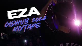 EZA - MIXTAPE @ GIDHUB 2024 | INDO BOUNCE, BIGROOM, KOPLO, HOUSE