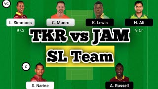 Tkr vs Jam Dream11 team | tkr vs jam best fantasy SL team| tkr vs jam today team | jam vs tkr team