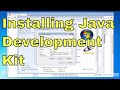 04 - Installing the Java Development Kit
