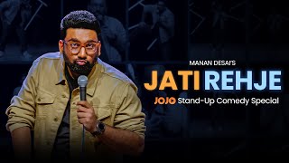 First 8 minutes of 'JATI REHJE' | Stand-Up Comedy Special |  @JOJO_APP    @MananDesai