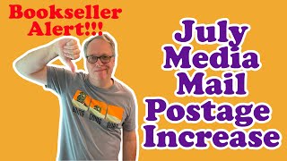 Media Mail Postage Increase in July!  Book Reseller Alert!  Is it Time to Adjust Price Strategy?