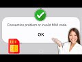 Fix Connection Problem Or Invalid MMI Code Error On Android