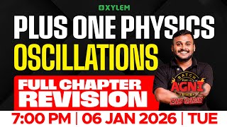 Plus One Physics | Oscillations - Full Chapter Revision | Xylem Plus One