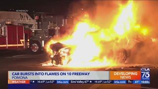 Car bursts into flames on 10 Freeway in Pomona