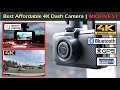 BEST Budget 4K Dash Camera For Your Car | MIOFIVE S1