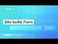 Build a website form — Webflow 101 (Part 5 of 10)