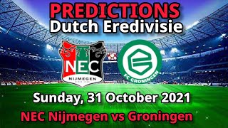 NEC Nijmegen vs Groningen Prediction & Match Preview | Dutch Eredivisie 30/10/21