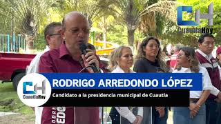 INICIA CAMPAÑA RODRIGO ARREDONDO ARROPADO CON EL MORENISMO.