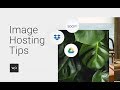 Image Hosting Tips | Tutorial by Without Code