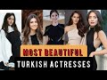 15 Most Beautiful Turkish Actresses of 2020  /beauty of turkey