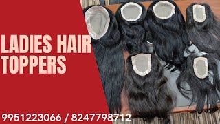 Ladies Hair Toppers in Hyderabad and Bangalore 9951223066 / 8247798712