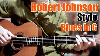 Robert Johnson Style Delta Blues in G!