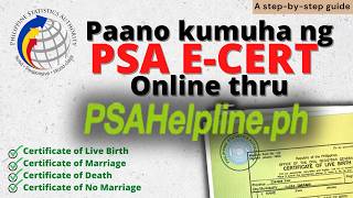 PSAHelpline.ph | How to Request a PSA E-Cert Online | Paano kumuha ng PSA cert online