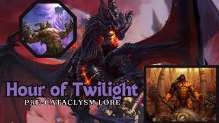 Twilight Hour - Cataclysm Lore