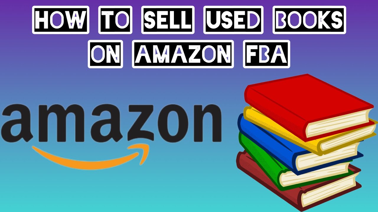 How To Sell Books On Amazon FBA - For Beginners - YouTube