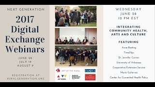 Next Generation Digital Exchange Webinar: Integrating Community Health, Arts, and Culture