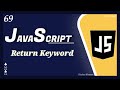 JavaScript Dates - Return Keyword in Functions || JavaScript Tutorial for Beginners  - 69