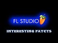 Interesting Facts about FL Studio / Image Line