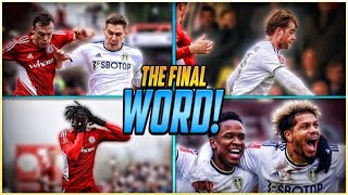 Accrington Stanley 1-3 Leeds United | The Final Word | How far can we go⁉️