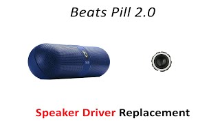 Fix Bad Beats Pill 2 0 speaker driver replacement How to take apart and repair Beats Pill Speaker