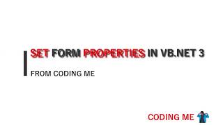 SETTING FORM PROPERTIES IN VISUAL BASIC 3