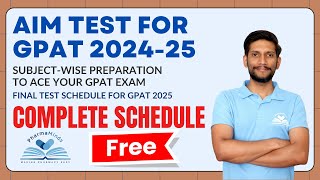 AIM TEST FOR GPAT 2025 | SUBJECT-WISE PREPARATION TO ACE YOUR GPAT EXAM