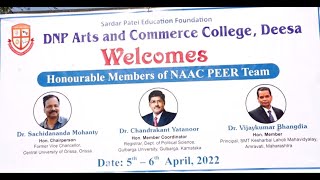 NAAC Peer Team Visit Date : 05-06 April 2022  Cycle-1     DNP ARTS \u0026 COMMERCE COLLEGE DEESA