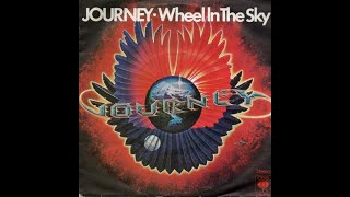 Journey - Wheel In The Sky (HD/Lyrics)