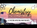 SEM 2 - Matriculation Chemistry 1.3 Factors Affecting Reaction Rate