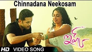 Chinnadana Neekosam Full Video Song || Ishq Movie || Nitin || Nithya Menon || Anup Rubens