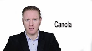 Canola - Meaning | Pronunciation || Word Wor(l)d - Audio Video Dictionary