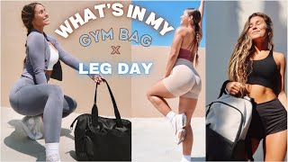 WHAT'S IN MY GYM BAG x FULL LEG DAY