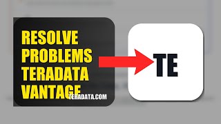 How To Resolve Login Problems On Teradata Vantage 2026 Quick Steps