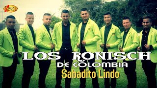 Los Ronisch de Colombia - Sabadito Lindo