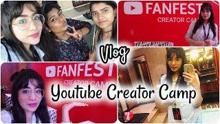Youtube FanFest CreatorCamp 2018 | Delhi  | BB Ki Vines| Technical Guruji | CarryMinati