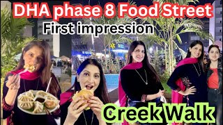 DHA Phase 8 Food Street | Food Street | Trending #Foodvlog #karachi | cafe \u0026 restaurant | creekwalk