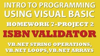 VB.net 7-pp2: ISBN Validator Using VB.net Strings Operations, Arrays, Loops