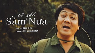 CÔ GÁI SẦM NƯA | NSND QUỐC HƯNG (LYRICS VIDEO)