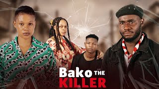 BAKO THE KILLER EPISODE 17 Full Movie | New Bongo Movie | Swahili Movie