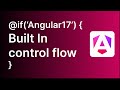 Replace ngIf & ngFor: Master Angular 17's New Control Flow ( @if @for @switch)