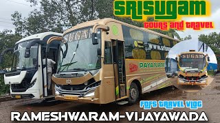 Sri SUGAM Travels Vijayawada -RAMESWARAM FDFS Travel Vlog(Exclusive)