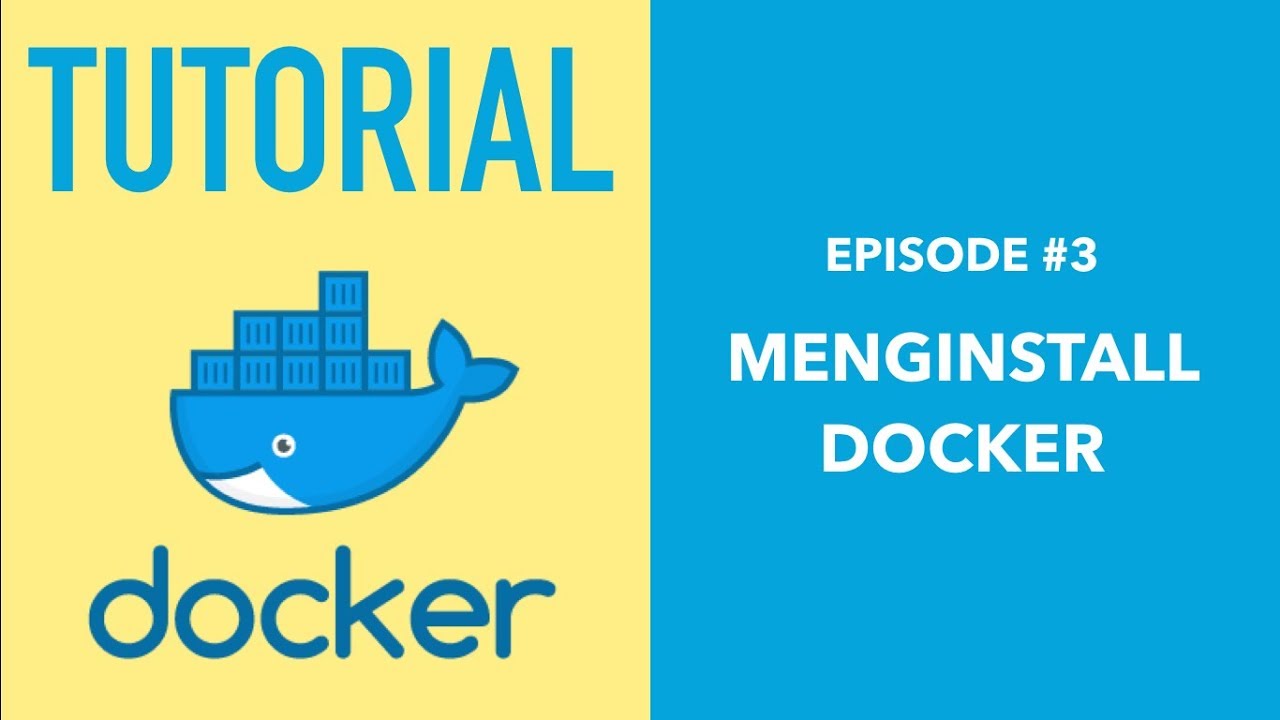 Belajar Docker Untuk Pemula - 03 Menginstall Docker - YouTube