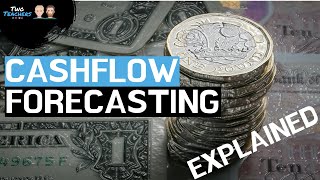 Cash Flow Forecasting Explained | How to Complete a Cash Flow Forecast Example