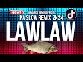 LAWLAW - (DJ Marco Remix 2K24) Paslow Remix