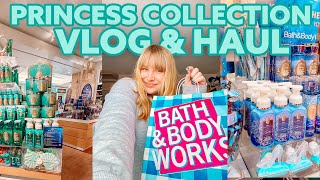 VLOG \u0026 HUGE HAUL: Shopping the NEW Disney Princess X Bath and Body Works Collection