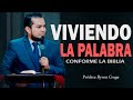 Viviendo la palabra | Prédica Byron Cruga