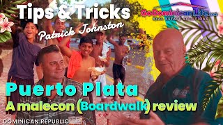 Puerto Plata a Malecon Review ft. Big Lee // Go Dominican Life // Patrick Johnston